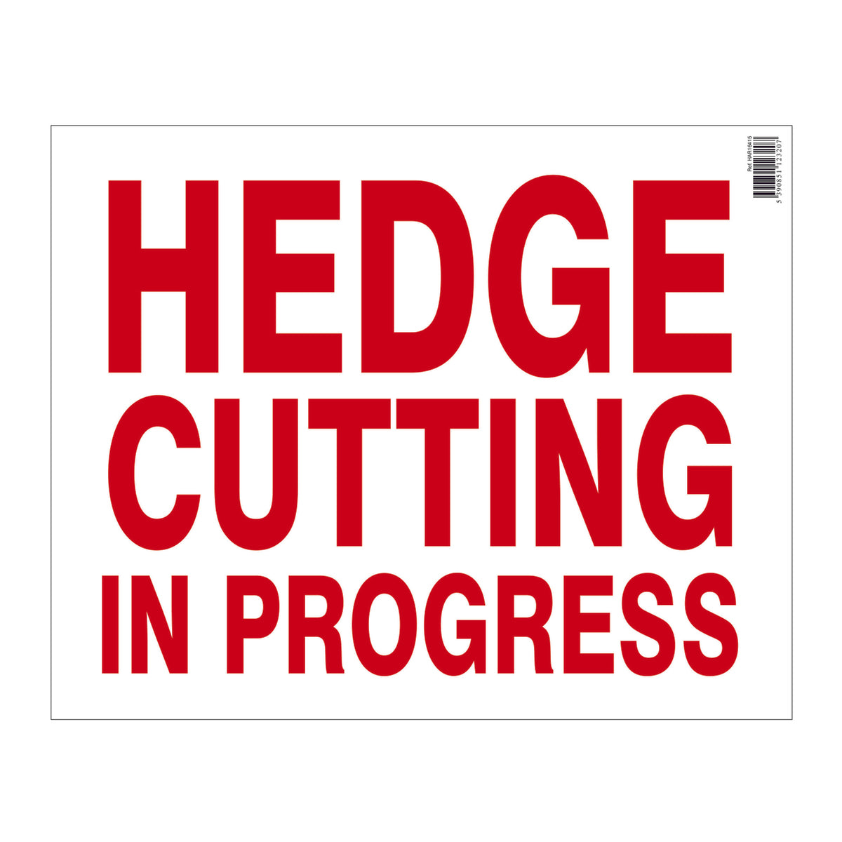 HEDGECUTTING SIGN