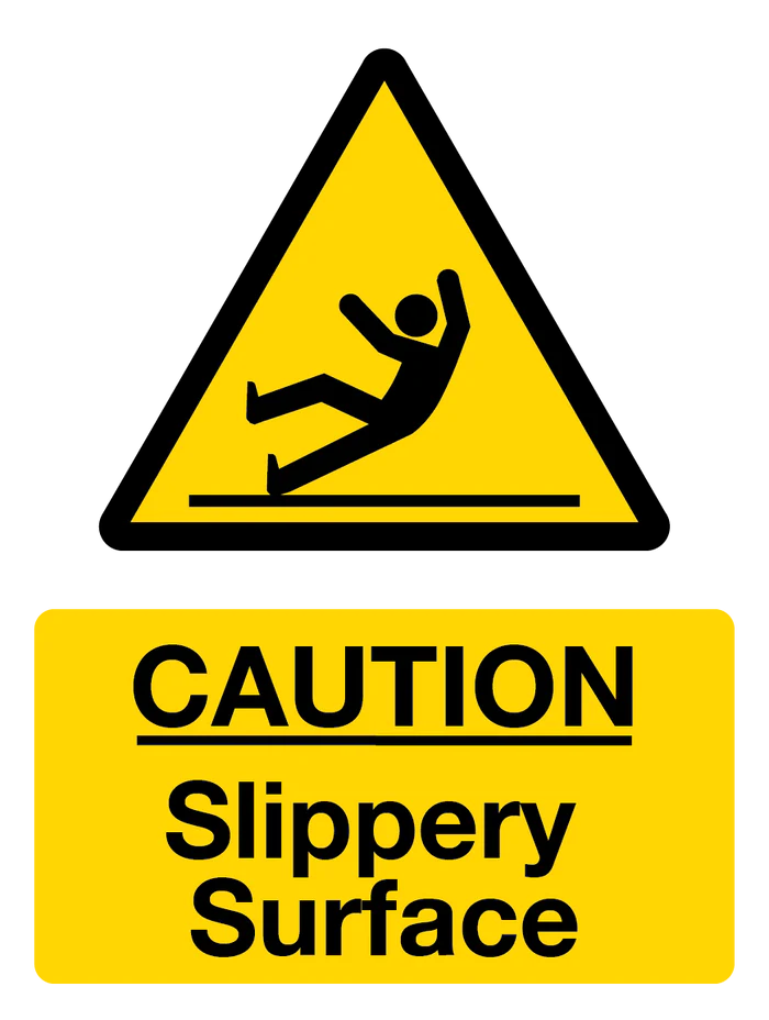 SIGN CAUTION SLIPPERY SURFACE STD